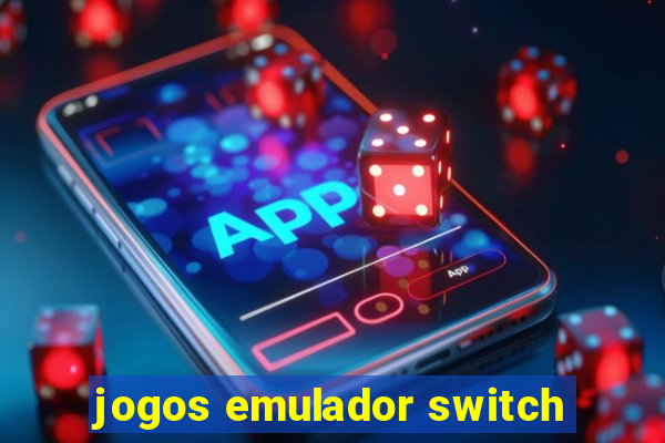 jogos emulador switch